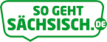 Website: www.so-geht-saechsisch.de